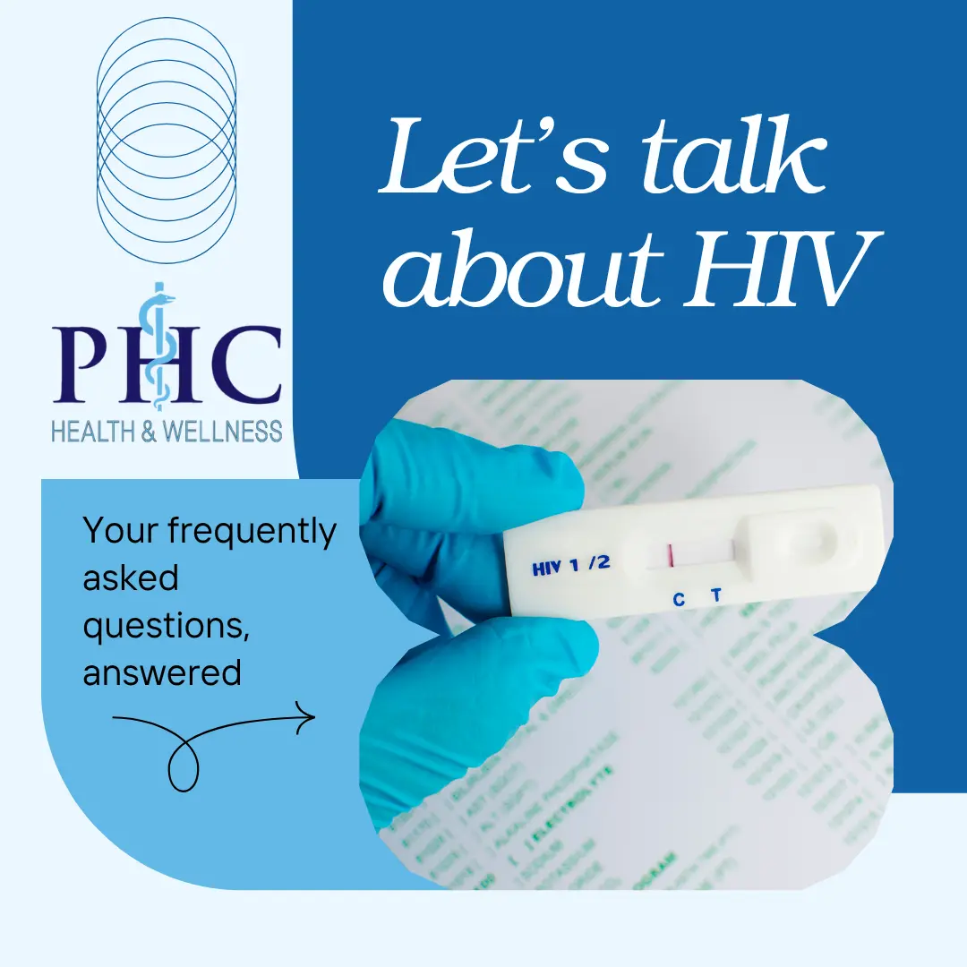 Let’s talk about HIV: your frequently asked questions, answered. PHC Health & Wellness graphic showing a gloved hand holding an HIV 1/2 rapid test.